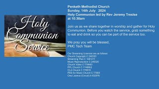 Penekth Methodist Church Sunday 14 July 2024 Holy Communion with Rev Jeremy Tresise [upl. by Ysteb]