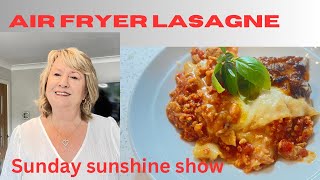 Air fryer lasagne with the Sunday Sunshine Show a transatlantic housewives collAb [upl. by Rosalie480]