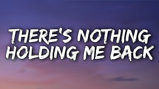 Shawn Mendes  Theres Nothing Holding Me Back Lyrics [upl. by Yecnay]