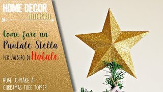 Puntale Stella per lalbero di Natale con Sizzix Big Shot  Christmas Tree Topper [upl. by Enyawed]