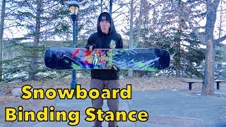 How To Set Up Snowboard Binding Stance Width amp Angles [upl. by Tomlinson64]