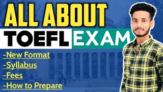 TOEFL Exam  Complete details of Toefl exam in hindi  Exam strategy  Pattern  Syllabus  Fees [upl. by Sup]