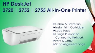 HP DeskJet 272027522755 AiO printer Unbox Setup Connect network Load paper Scan alignment page [upl. by Gaulin522]