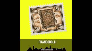 Francobolli [upl. by Anabal]