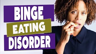 Binge Eating Disorder Triggers and Treatments [upl. by Etka]