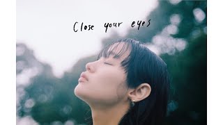 藤原さくら  Close your eyes Lyric Video [upl. by Dercy]