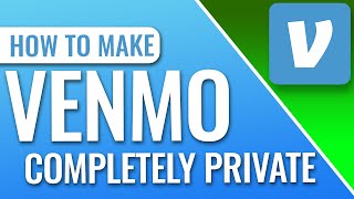 How to Make Venmo Payments Completely Private [upl. by Irodim594]