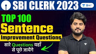 SBI Clerk 2023  Top 100 Sentence Improvement Questions  English by Vishal Parihar [upl. by Royden]