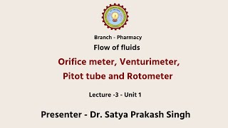 Pharmaceutical engineering Flow of Fluids  Orifice meter venturimeter Pitot tube  AKTU Digital [upl. by Yelsna]