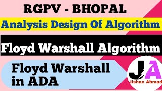 Floyd Warshall Algorithm in ADA  Lec 20 [upl. by Ranita]