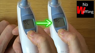 How to change from CELSIUS to FAHRENHEIT on OLD Braun Thermometer Thermoscan  Beginners guide [upl. by Moffitt685]