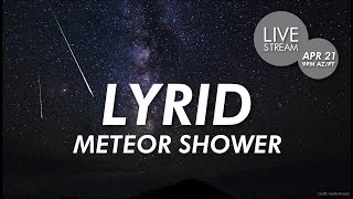 Lyrid Meteor Shower at Lowell Observatory  Lyrids 2021 [upl. by Berni]