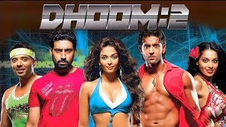 Dhoom 2 Full Movie  Hrithik Roshan  Abhishek Bachchan  Aishwarya Rai  1080p HD Facts amp Review [upl. by Etnohs]