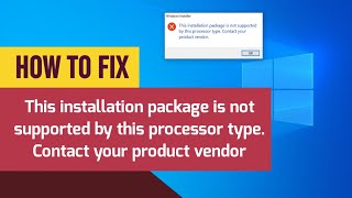 Cara Mengatasi Pesan Error This Installation Package Is Not Supported By This Processor Type [upl. by Safoelc]