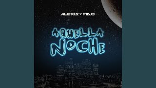 Aquella Noche [upl. by Rochemont388]