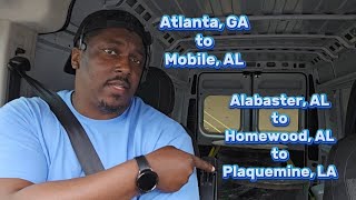 ATL to Mobile AL amp 2 stop from Alabaster AL to Homewood AL to Plaquemine LA  Cargo Van Business [upl. by Hamirak]