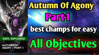 Autumn Of Agony part  1 all Objectives Best champions MCOC [upl. by Phelgon]