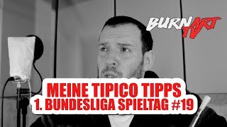 TIPICO TIPPS 1 BUNDESLIGA  SPIELTAG 20  BURNART TV 1100 [upl. by Alanson]