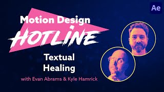 Motion Design Hotline Textual Healing [upl. by Lav611]