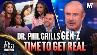 Dr Phil Grills LAZY Gen Z Kids GET REAL  Dr Phil Primetime [upl. by Gittel]