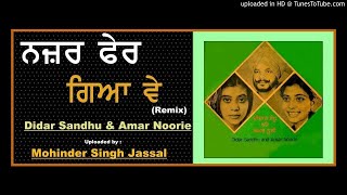 NAZAR PHER GIYA VE Didar Sandhu amp Amar Noorie [upl. by Gettings473]