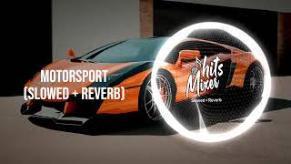 Migos Nicki Minaj Cardi B  MotorSport  Slowed  Reverb  2024 [upl. by Anaihs]