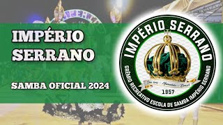 Império Serrano 2024  SAMBA OFICIAL [upl. by Palmira]