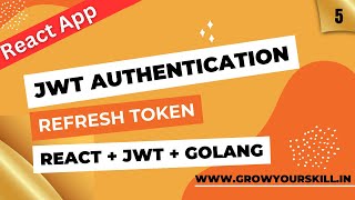 User Authentication With Jwt React Redux And Golang  Full Stack Project  Grow Your Skill [upl. by Mahon]