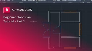 Create a SIMPLE Floor Plan AutoCAD 2025  Part 1 of 2 [upl. by Andromache]