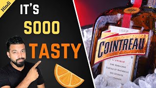 Cointreau review in Hindi  Cointreau  cocktails liqueur [upl. by Obadias]