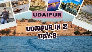 Udaipur  Places to visit in Udaipur in 2 days  Best places in Udaipur  The city of Lakes [upl. by Sayed718]