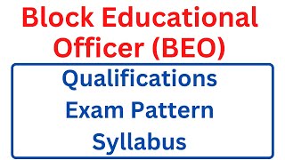 BEO EXAM  Block Educational Officer  Syllabus  Qualification details [upl. by Treva]