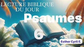 Lecture biblique audio du jour 06 Septembre 2024 Psaumes 6 [upl. by Oigufer991]