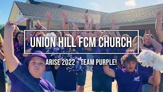 Union Hill FCM Church  Arise 2022  Team Purple [upl. by Nosrettap]