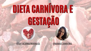 Dieta Carnívora e Gestação [upl. by Shaer]