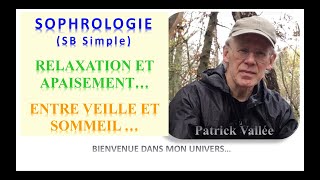 Sophrologie 2  SB Simple  Vidéo PVallée [upl. by Hewart]