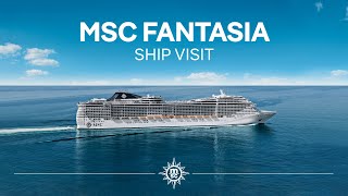 MSC Fantasia  Ship Visit [upl. by Edrahs36]