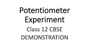 Potentiometer experiment demo class 12 CBSE [upl. by Rhett]