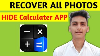 How To Recover Photos Calculator Hide App  Hidex Calculator Lock App [upl. by Adnaerb868]