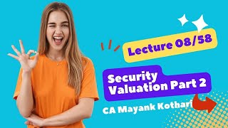 08 Security Valuation Part 2 English [upl. by Sweatt]