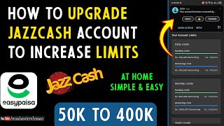 How To Upgrade Jazzcash Account at Home  Increase Your Sending and Receiving Limits [upl. by Caterina67]