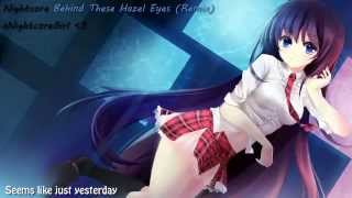 ♫ Nightcore ♫  Behind These Hazel Eyes RemixLyrics [upl. by Nillor]