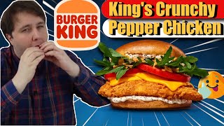 Kings Crunchy Pepper Chicken  Burger King 🍔👑 NEU [upl. by Reklaw]