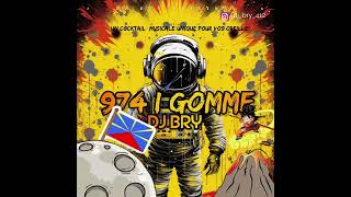 DJ BRY  974 i GOMME [upl. by Monreal]