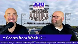 330ToGO HIGH SCHOOL FOOTBALL SHOW S3 W13 [upl. by Avehs]