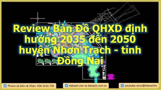 38 Review Bản Đồ QHXD định hướng 2035 đến 2050 huyện Nhơn Trạch  tỉnh Đồng Nai [upl. by Etnahsa677]