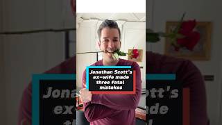 Jonathan Scott’s exwife made three fetal mistakes usa celebrity jonathanscott [upl. by Caye]