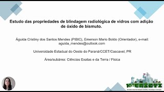 10° EAICTIEstudo das propriedades de blindagem radiológica de vidros com adição de óxido de bismuto [upl. by Ainerbas988]