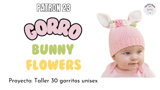 PATRON23  Gorro Bunny Flowers TALLER 30 GORROSTécnica palitos y crochet [upl. by Ayar]