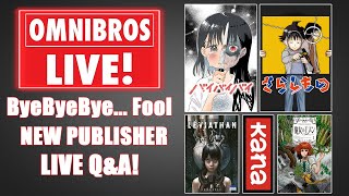 ByeByeBye amp Fool Yes these are real manga  Omnibros Live [upl. by Anayet]